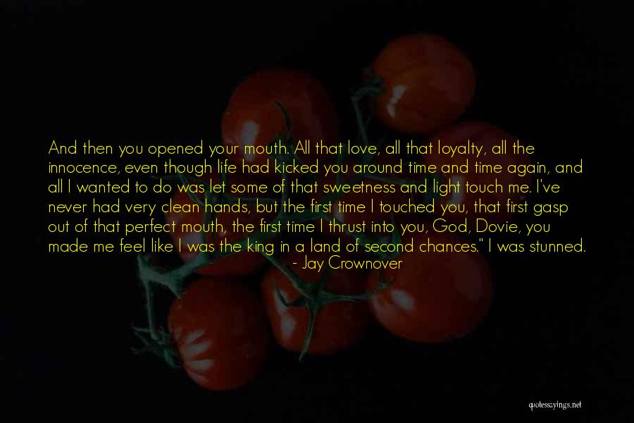 Chances And Love Quotes By Jay Crownover Chances And Love Quotes By Jay Crownover