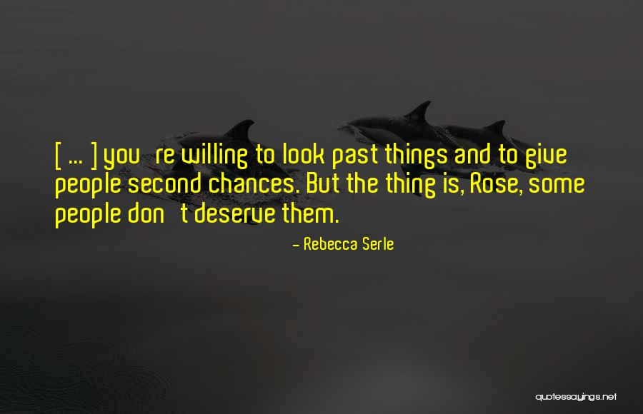Chances And Love Quotes By Rebecca Serle Chances And Love Quotes By Rebecca Serle