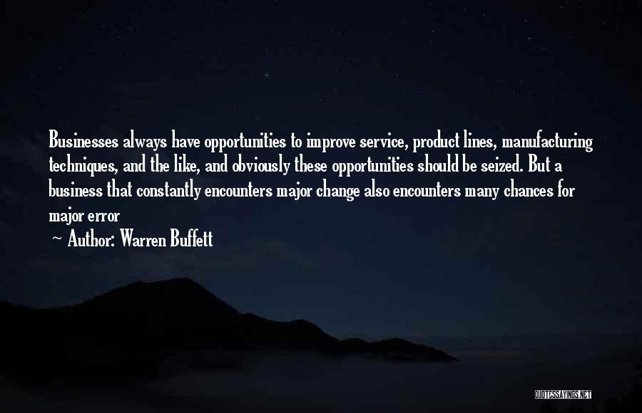 Chances And Opportunities Quotes By Warren Buffett