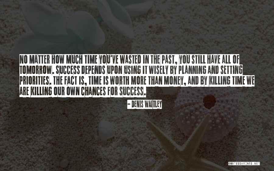 Chances For Success Quotes By Denis Waitley Chances For Success Quotes By Denis Waitley