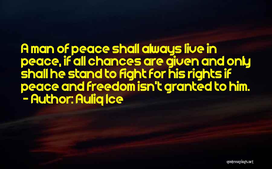 Chances Given Quotes By Auliq Ice
