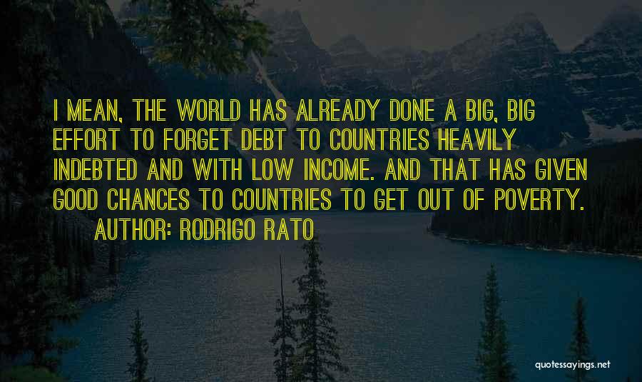 Chances Given Quotes By Rodrigo Rato