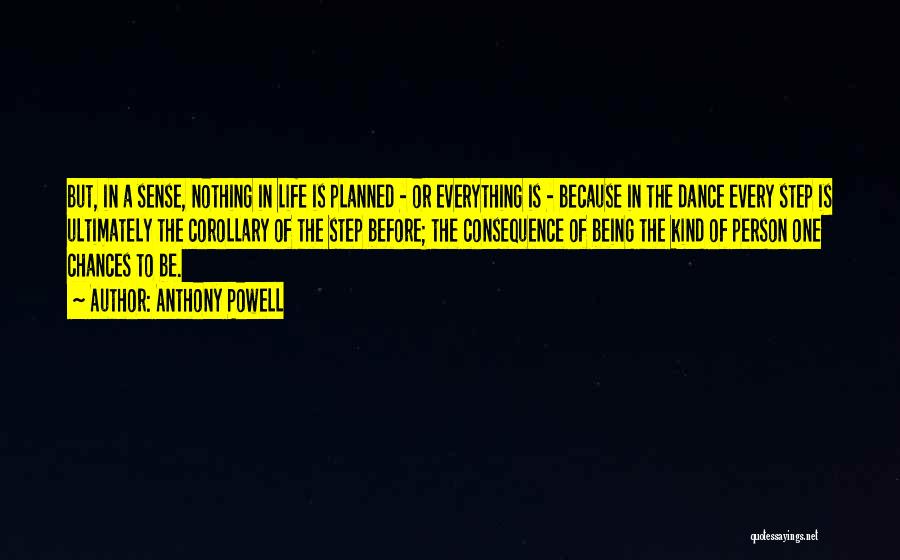 Chances In Life Quotes By Anthony Powell