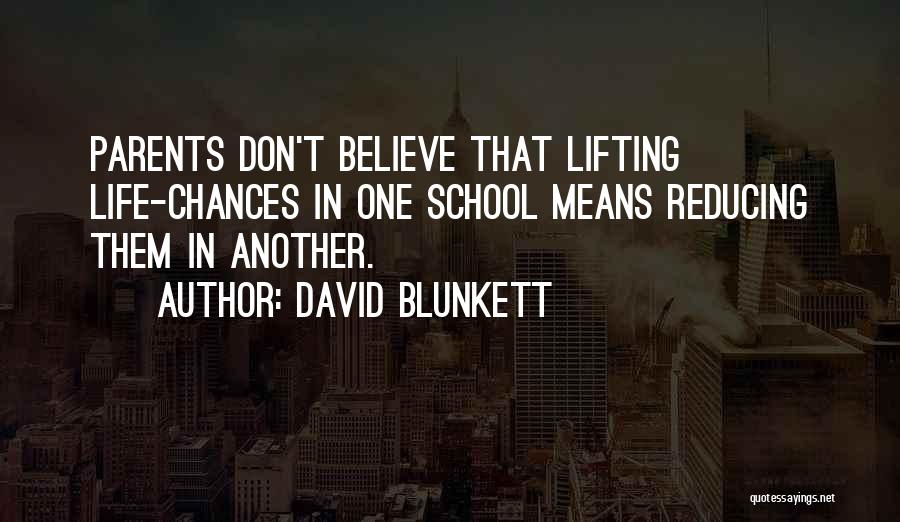 Chances In Life Quotes By David Blunkett