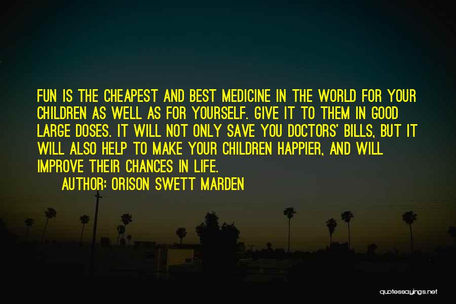 Chances In Life Quotes By Orison Swett Marden