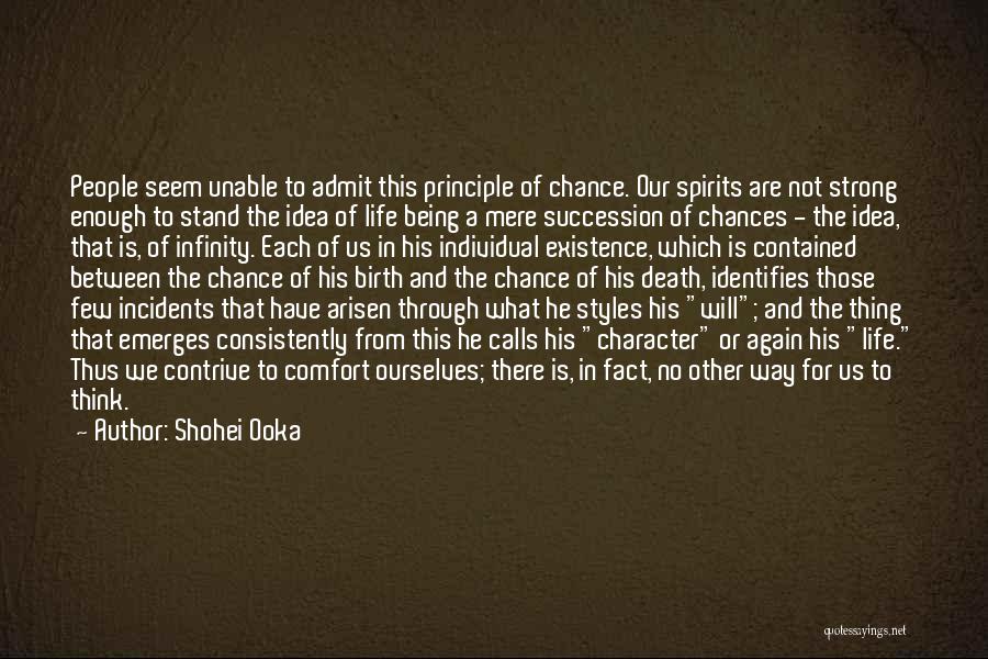 Chances In Life Quotes By Shohei Ooka