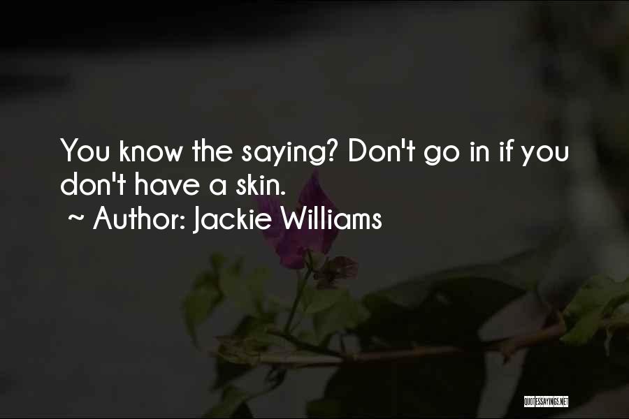 Chances In Relationships Quotes By Jackie Williams