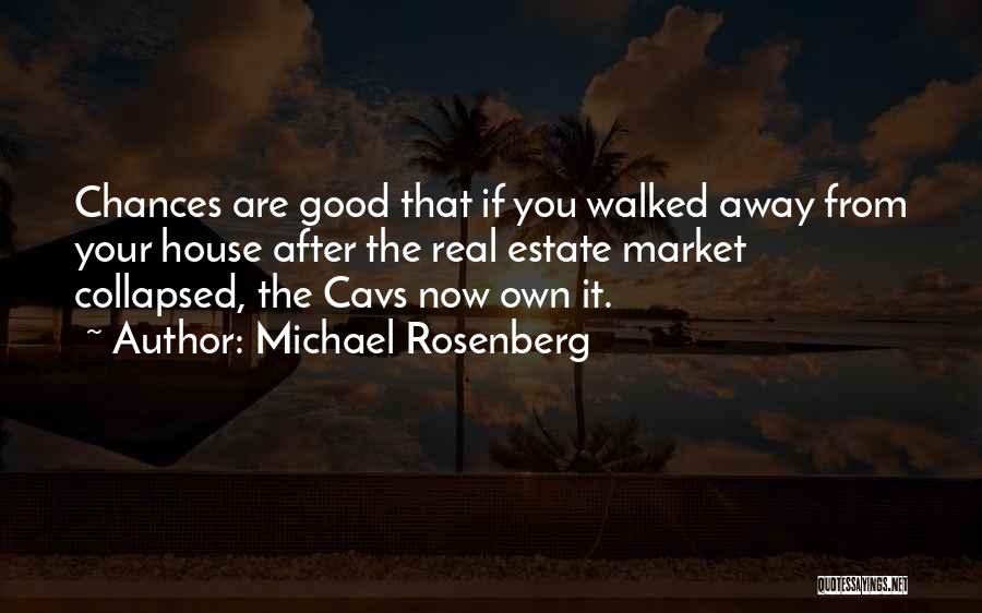 Chances In Sports Quotes By Michael Rosenberg