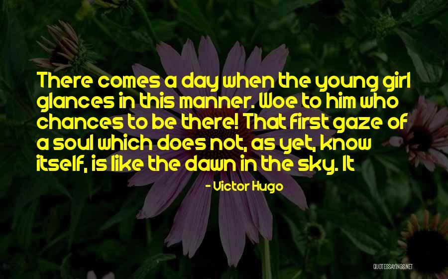 Chances With A Girl Quotes By Victor Hugo Chances With A Girl Quotes By Victor Hugo