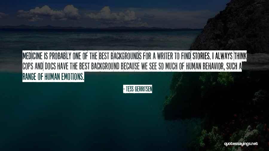 Chanchai Ruayrungruang Quotes By Tess Gerritsen Chanchai Ruayrungruang Quotes By Tess Gerritsen
