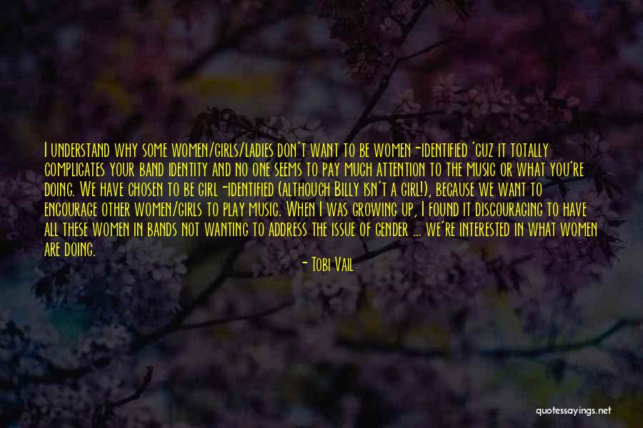 Chanchona Quotes By Tobi Vail Chanchona Quotes By Tobi Vail