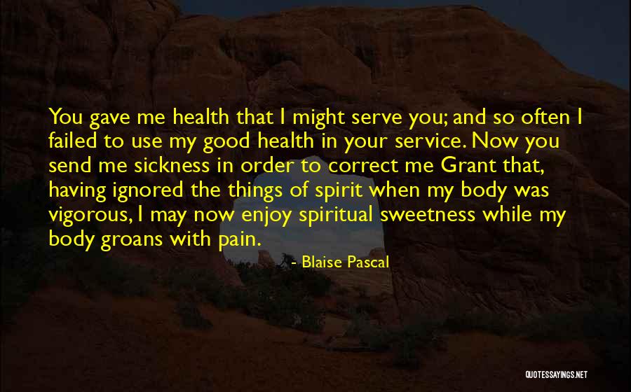 Chanchullos Quotes By Blaise Pascal Chanchullos Quotes By Blaise Pascal