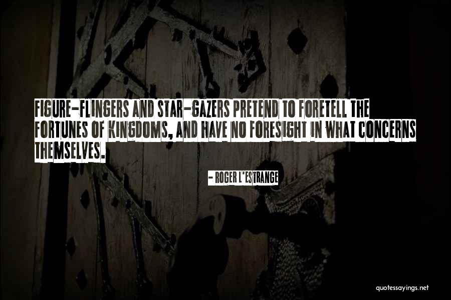 Chancros En Quotes By Roger L'Estrange Chancros En Quotes By Roger L'Estrange
