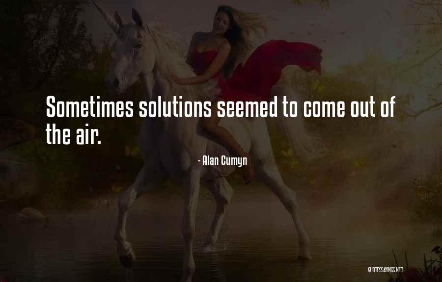Chancrosa Quotes By Alan Cumyn