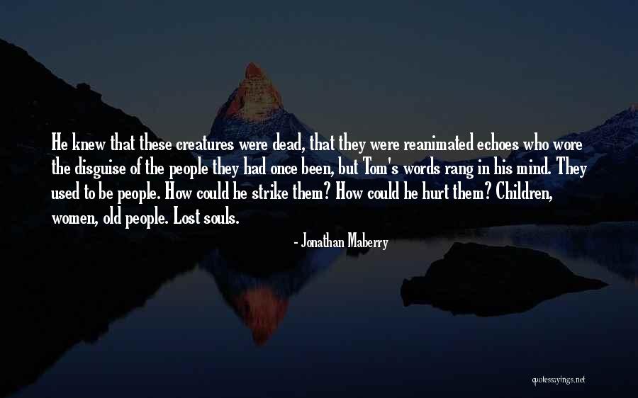 Chandail Noir Quotes By Jonathan Maberry Chandail Noir Quotes By Jonathan Maberry