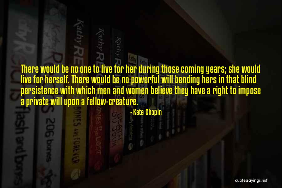 Chandala Swami Quotes By Kate Chopin Chandala Swami Quotes By Kate Chopin