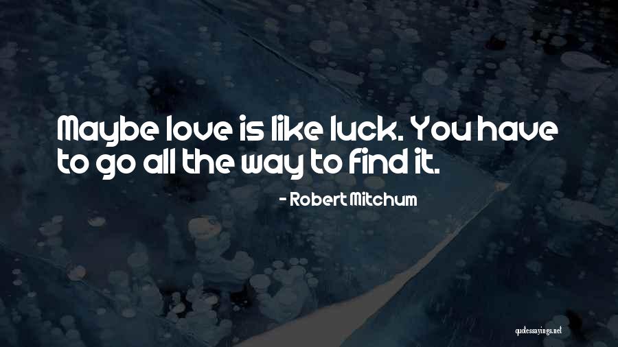 Chandala Swami Quotes By Robert Mitchum Chandala Swami Quotes By Robert Mitchum