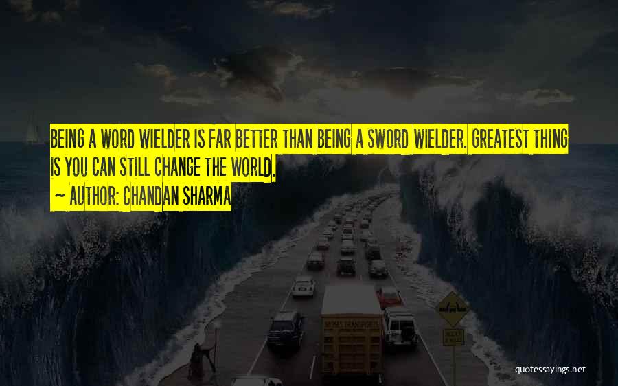 Chandan Sharma Quotes 520032