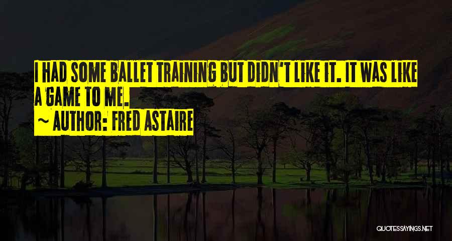 Chandelle Flight Quotes By Fred Astaire