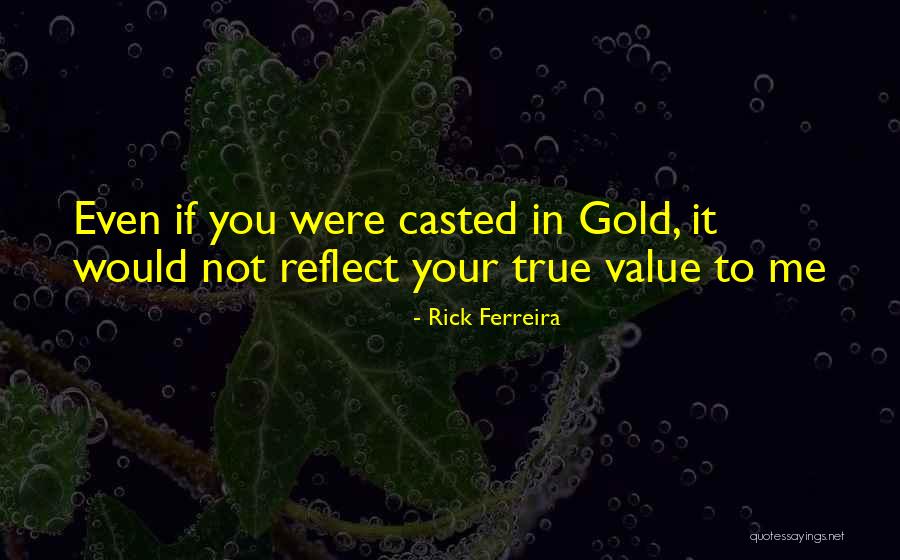 Chandia Ruiz Quotes By Rick Ferreira Chandia Ruiz Quotes By Rick Ferreira