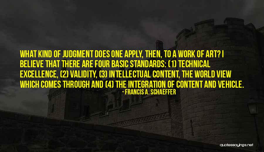 Chandika Hathurusinghe Quotes By Francis A. Schaeffer