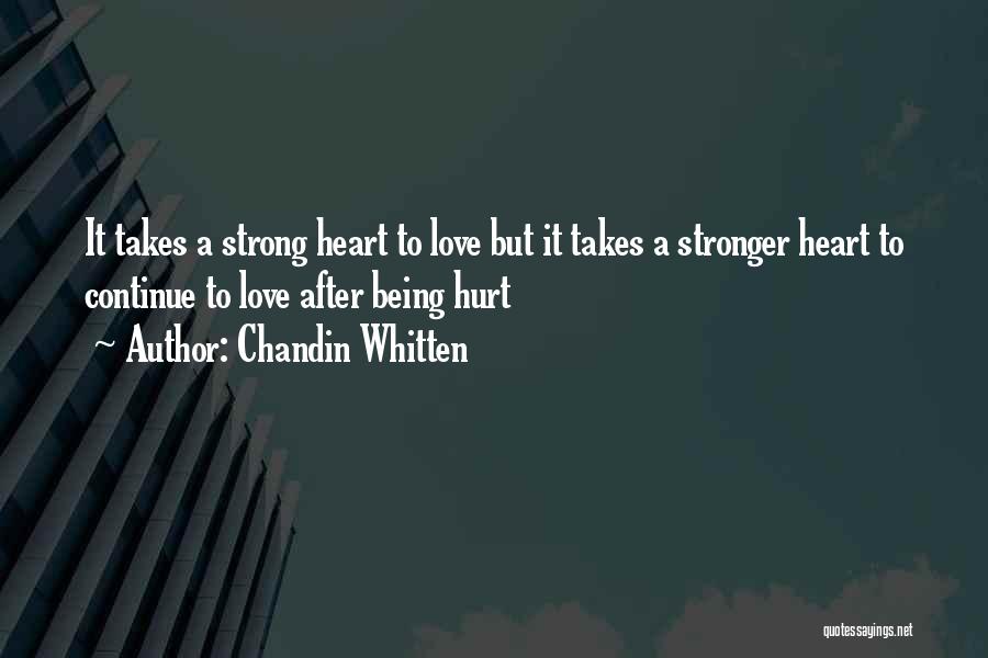 Chandin Whitten Quotes 1007242