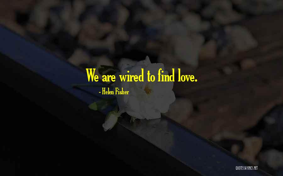 Chandiramani Quotes By Helen Fisher Chandiramani Quotes By Helen Fisher