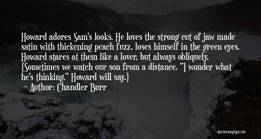 Chandler Burr Quotes 1533167