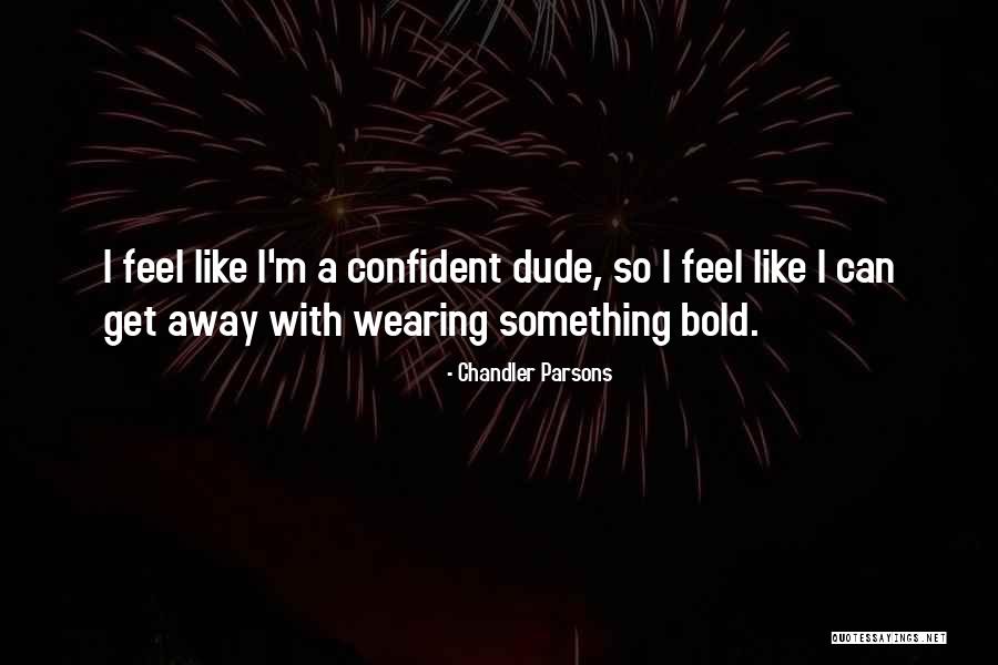 Chandler Parsons Quotes 1243989 Chandler Parsons Quotes 1243989