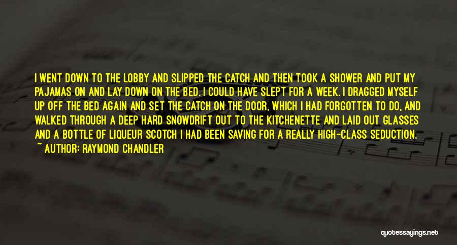 Chandler Raymond Quotes By Raymond Chandler