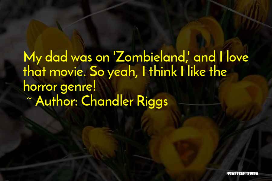 Chandler Riggs Quotes 1493043