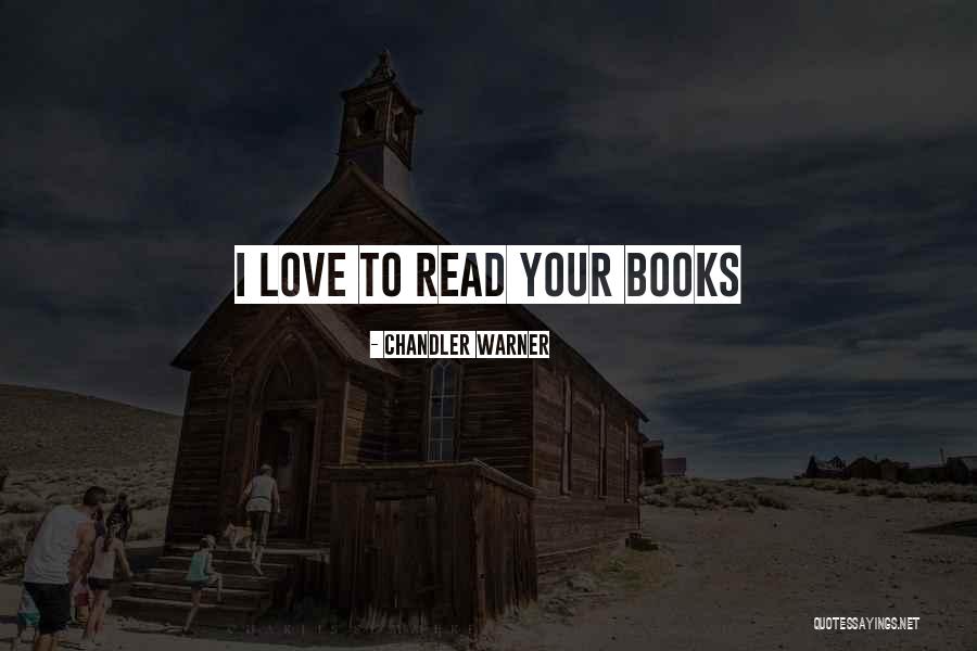 Chandler Warner Quotes 87913 Chandler Warner Quotes 87913