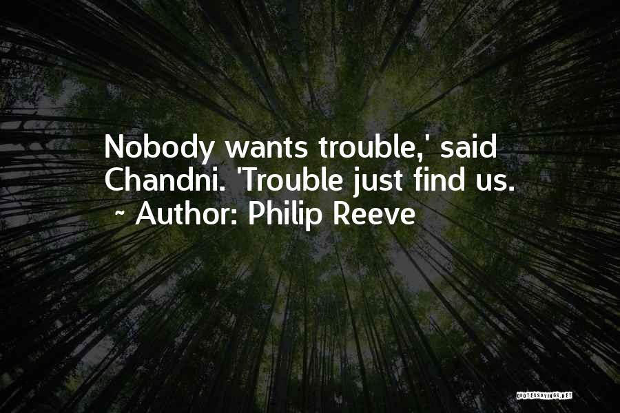 Chandni Quotes By Philip Reeve