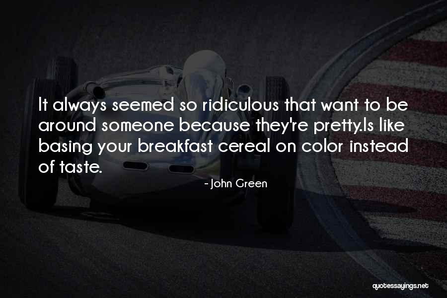 Chandok Automobiles Quotes By John Green Chandok Automobiles Quotes By John Green