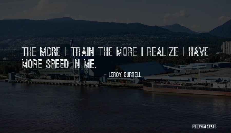 Chandoka Quotes By Leroy Burrell Chandoka Quotes By Leroy Burrell