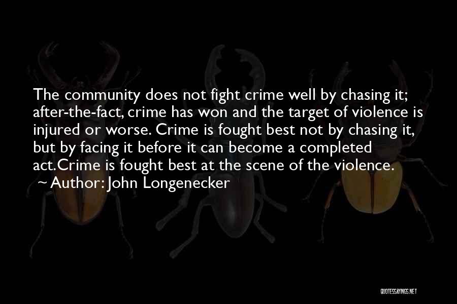 Chandoo Sai Quotes By John Longenecker