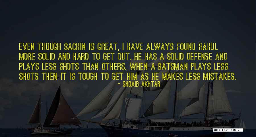 Chandora Quotes By Shoaib Akhtar Chandora Quotes By Shoaib Akhtar