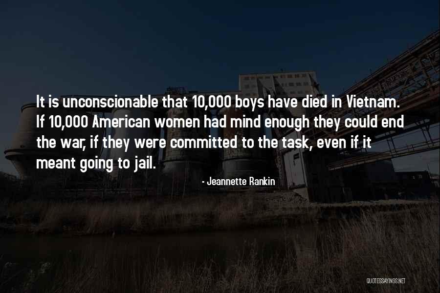 Chandra Bhushan Quotes By Jeannette Rankin Chandra Bhushan Quotes By Jeannette Rankin