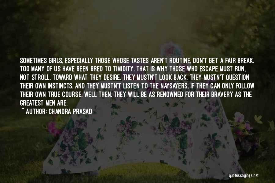 Chandra Prasad Quotes 699099