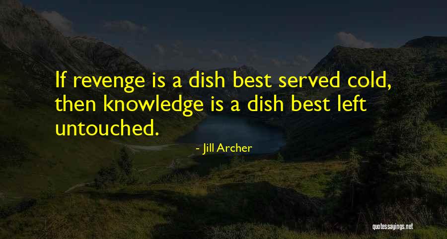 Chandrabati Devi Quotes By Jill Archer Chandrabati Devi Quotes By Jill Archer