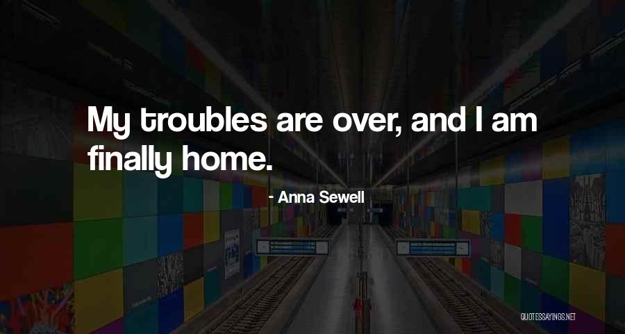 Chandrachud Actor Quotes By Anna Sewell Chandrachud Actor Quotes By Anna Sewell