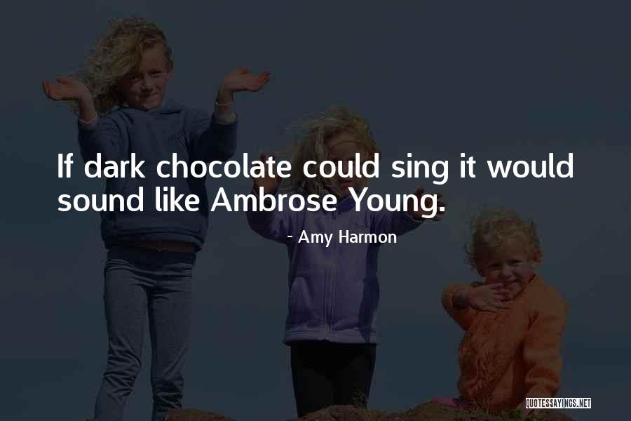 Chandrae Roettig Quotes By Amy Harmon Chandrae Roettig Quotes By Amy Harmon