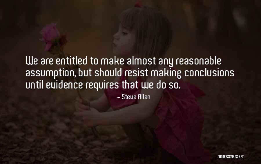 Chandrahas Halai Quotes By Steve Allen Chandrahas Halai Quotes By Steve Allen
