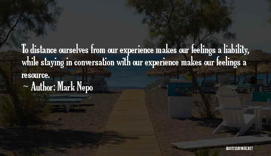 Chandrakala Ias Quotes By Mark Nepo Chandrakala Ias Quotes By Mark Nepo