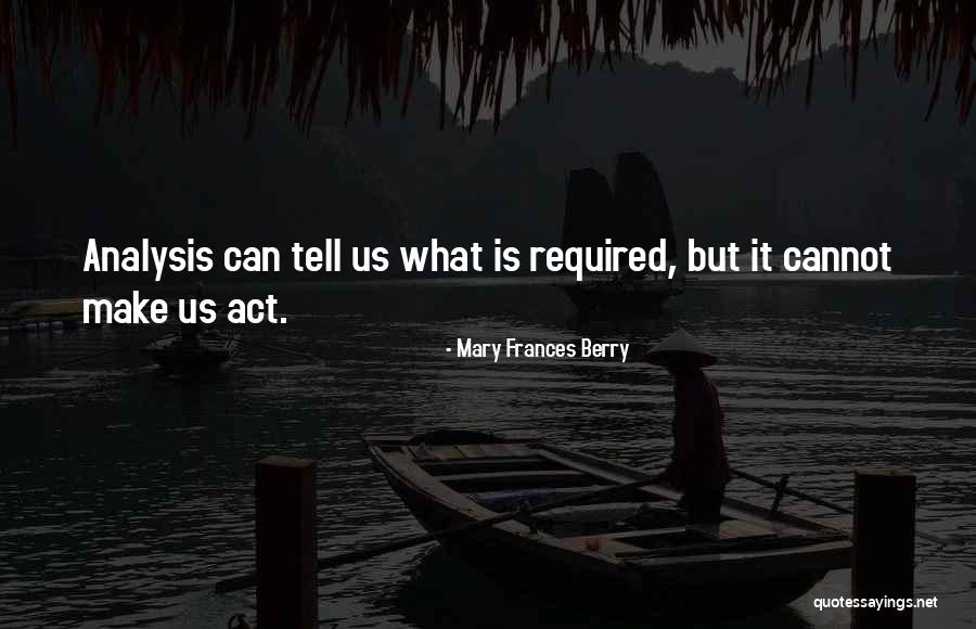 Chandrakala Ias Quotes By Mary Frances Berry Chandrakala Ias Quotes By Mary Frances Berry