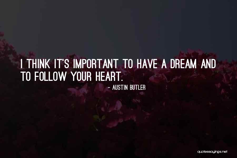Chandramani Quotes By Austin Butler Chandramani Quotes By Austin Butler