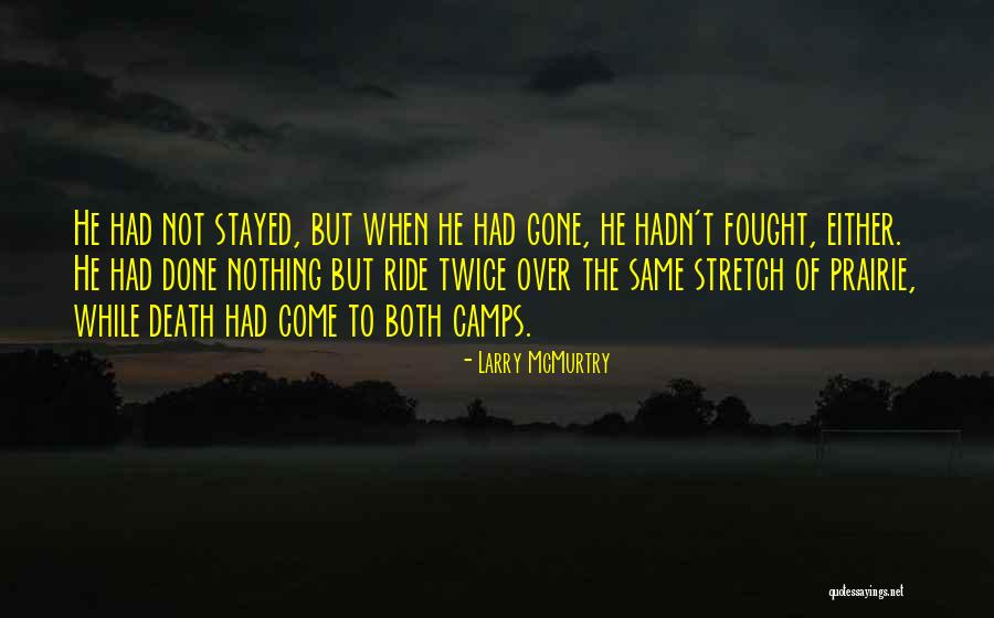 Chandramani Thenuwara Quotes By Larry McMurtry Chandramani Thenuwara Quotes By Larry McMurtry