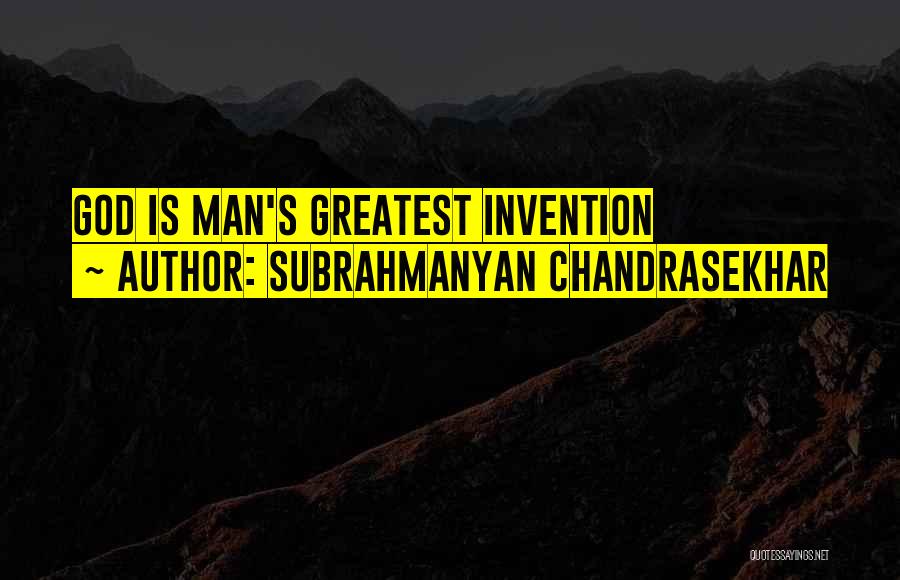 Chandrasekhar Quotes By Subrahmanyan Chandrasekhar