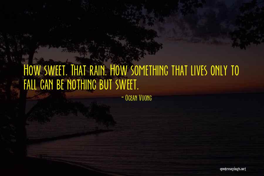 Chandravanshi Samaj Quotes By Ocean Vuong Chandravanshi Samaj Quotes By Ocean Vuong