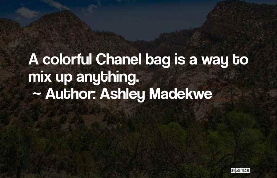 Chanel's Quotes By Ashley Madekwe